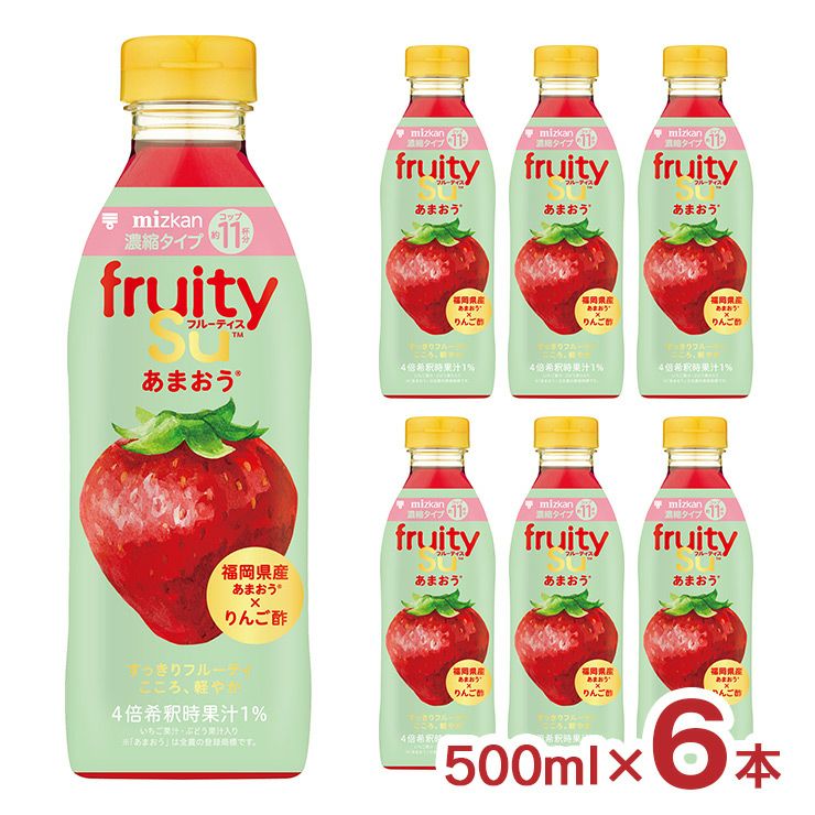 Mizkan ミツカン フルーティス あまおう 500ml 6本 